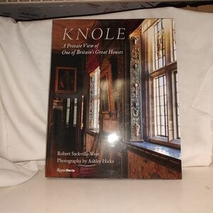 Knole: A Private View of One of Britain's Great Houses by Robert Sackville-West